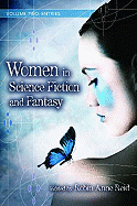 Women in Science Fiction and Fantasy: Volume 2: Entries - Reid, Robin