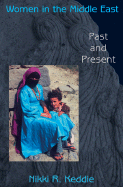 Women in the Middle East: Past and Present - Keddie, Nikki R