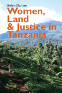 Women, Land and Justice in Tanzania