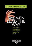 Women Lead the Way (Large Print 16pt)