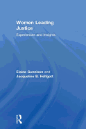 Women Leading Justice: Experiences and Insights
