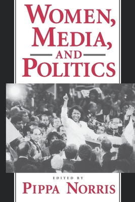 Women, Media and Politics - Norris, Pippa (Editor)