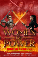 Women of Power Ignited to Serve