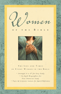 Women of the Bible: The Life and Times of Every Woman in the Bible