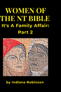 Women of the NT Bible: It's a Family Affair Part 2