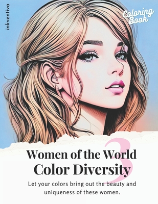 Women of the World: Color Diversity 3 - Artworks, Inkventiva