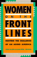 Women on the Front Lines: Meeting the Challenge of an Aging America