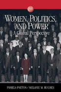 Women, Politics, and Power: A Global Perspective