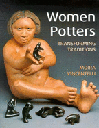 Women Potters: Transforming Traditions
