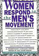 Women respond to the men's movement : a feminist collection