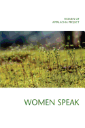 Women Speak: Spoken word selections from throughout Ohio, Kentucky, and West Virginia