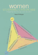 Women Studying Childcare: Integrating Lives Through Adult Education