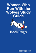 Women Who Run with the Wolves Study Guide