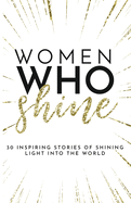 Women Who Shine