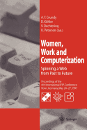 Women, Work and Computerization: Spinning a Web from Past to Future