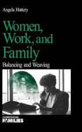 Women, Work, and Families: Balancing and Weaving