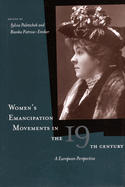 Women's Emancipation Movements in the Nineteenth Century: A European Perspective