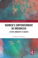 Women's Empowerment in Indonesia: A Poor Community in Jakarta