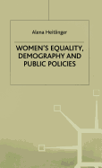 Women's Equality, Demography and Public Policies: A Comparative Perspective