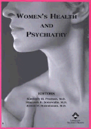 Women's Health and Psychiatry - Kohen, Elli F, and Pearson, Kimberly H, MD (Editor), and Sonawalla, Shamsah B, MD (Editor)