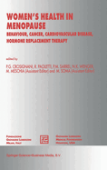 Women's Health in Menopause: Behaviour, Cancer, Cardiovascular Disease, Hormone Replacement Therapy