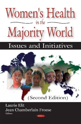 Womens Health in the Majority World: Issues & Initiatives - Elit, Laurie (Editor), and Froese, Jean Chamberlain (Editor)