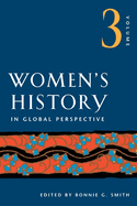 Women's History in Global Perspective, Volume 3