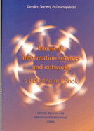 Women's Information Services and Networks: A global sourcebook