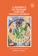 Women's Lectionary for the Whole Church: Year W