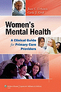 Women's Mental Health: A Clinical Guide for Primary Care Providers