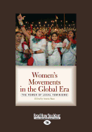 Women's Movements in the Global Era (Large Print 16pt)