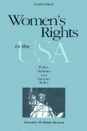 Women's Rights in the U.S.A., Second Edition: Policy Debates and Gender Roles