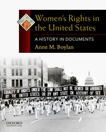 Women's Rights in the United States: A History in Documents