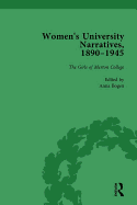 Women's University Narratives, 1890-1945, Part I Vol 2: Key Texts