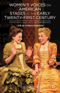 Women's Voices on American Stages in the Early Twenty-First Century: Sarah Ruhl and Her Contemporaries