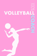 Womens Volleyball Coach Notebook: Blank Lined Womens Volleyball Journal for Coach and Player
