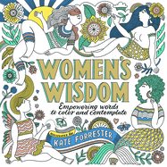 Women's Wisdom: Empowering Words to Color and Contemplate