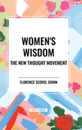 Women's Wisdom: The New Thought Movement