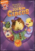 Wonder Pets!: Join the Circus - 