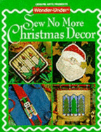 Wonder-Under Sew No More Christmas Decor