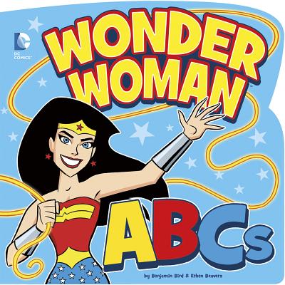 Wonder Woman ABCs - Bird, Benjamin