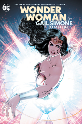 Wonder Woman by Gail Simone Omnibus (New Edition) - Simone, Gail