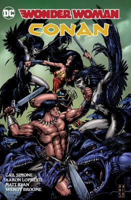 Wonder Woman/Conan - Simone, Gail
