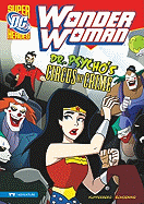 Wonder Woman Dr. Psychos Circus of Crime