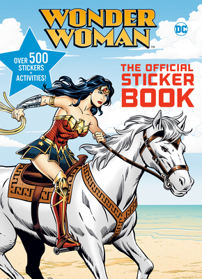 Wonder Woman: The Official Sticker Book (DC Wonder Woman) - 