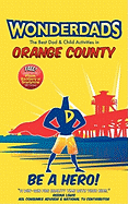 Wonderdads Orange County: The Best Dad & Child Activities in Orange County
