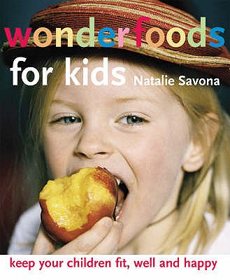 Wonderfoods for Kids - Savona, Natalie