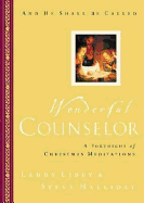 Wonderful Counselor: A Fortnight of Christmas Meditations - Halliday, Steve, and Libby, Larry