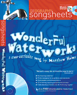 Wonderful Waterworks: A Cross-Curricular Song by Matthew Holmes