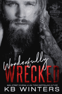 Wonderfully Wrecked: Reckless Bastards MC